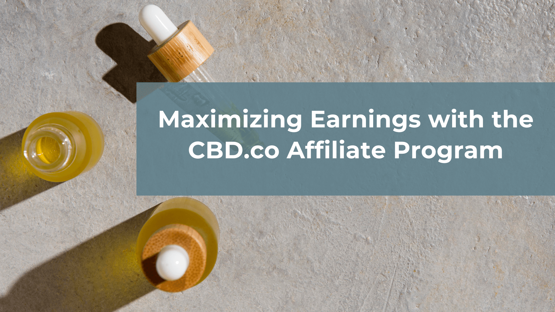 Maximizing Earnings with the CBD.co Affiliate Program